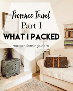 Provence Travel, Part I - What I Packed