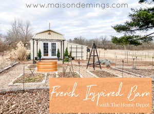 French Inspired Barn with The Home Depot