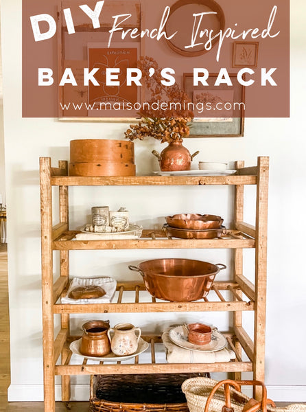DIY French Inspired Baker's Rack