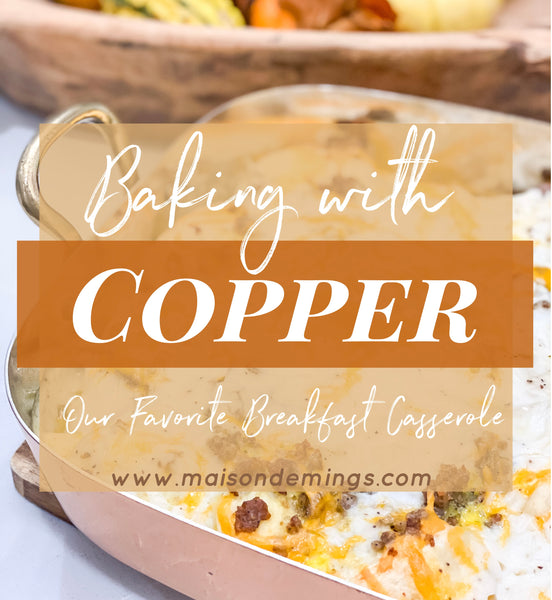 Baking with Copper