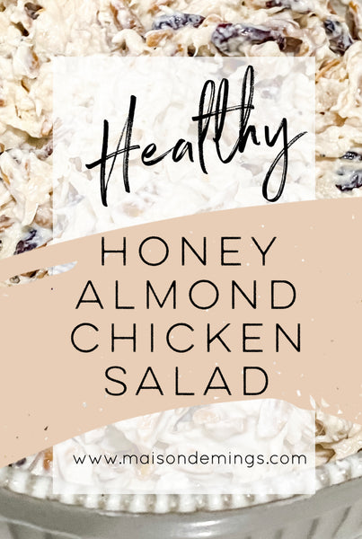 Honey Almond Chicken Salad