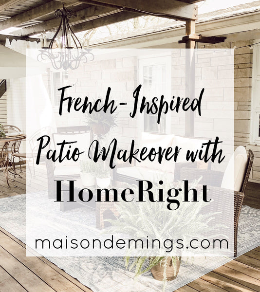 French-Inspired Patio Makeover w/ HomeRight