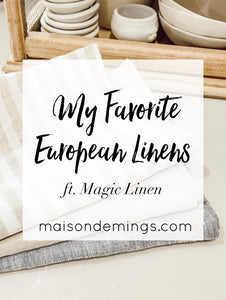 My Favorite European Linens
